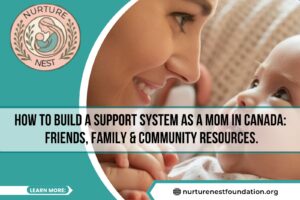How to Build a Support System as a Mom in Canada